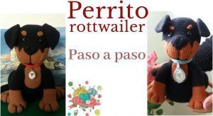 Perrito rottweiler amigurumi paso a paso