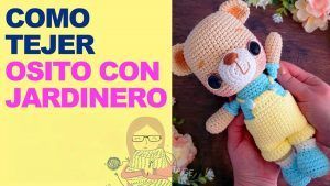 Osito jardinero amigurumi
